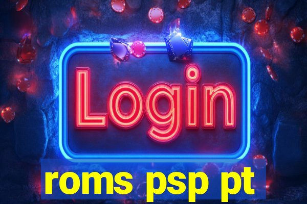 roms psp pt-br download